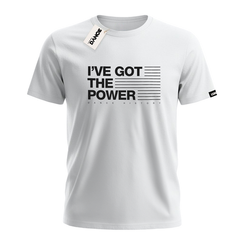 T-Shirt - I'VE GOT THE POWER - La Storia Della Dance