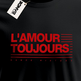 T-Shirt - L'AMOUR TOUJOURS (Black) - La Storia Della Dance