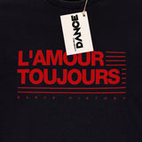 T-Shirt - L'AMOUR TOUJOURS (Black) - La Storia Della Dance