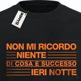 Felpa - NON MI RICORDO NIENTE DI COSA É SUCCESSO IERI NOTTE - La Storia Della Dance