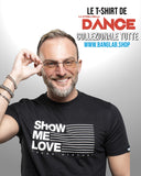T-Shirt - SHOW ME LOVE - La Storia Della Dance